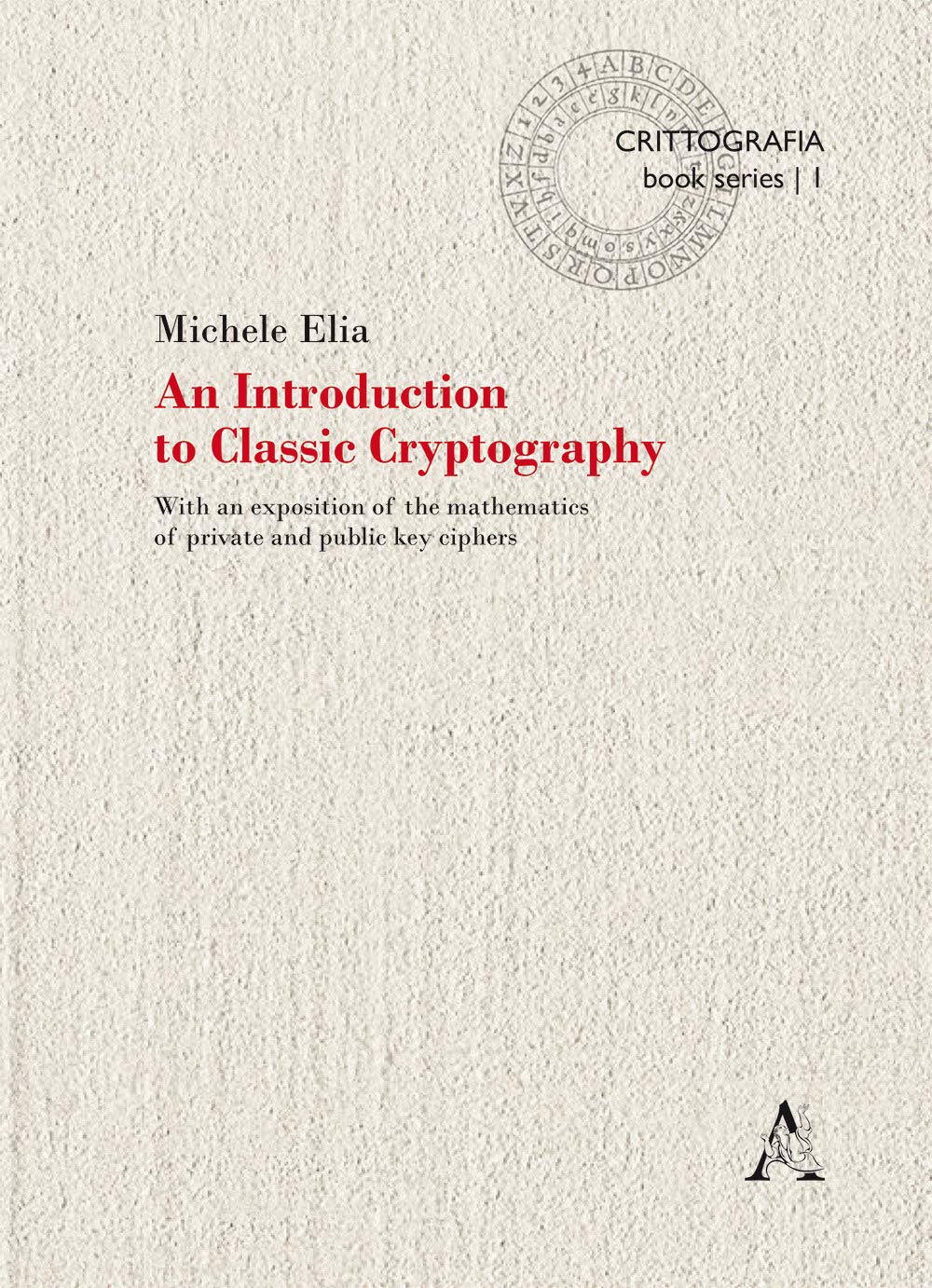 An introduction to Classic Cryptography